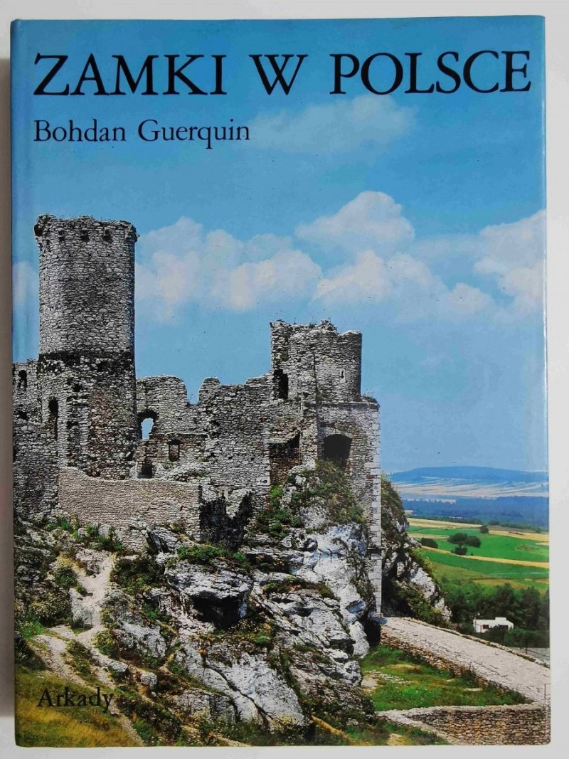 ZAMKI W POLSCE - Bohdan Guerquin 1984