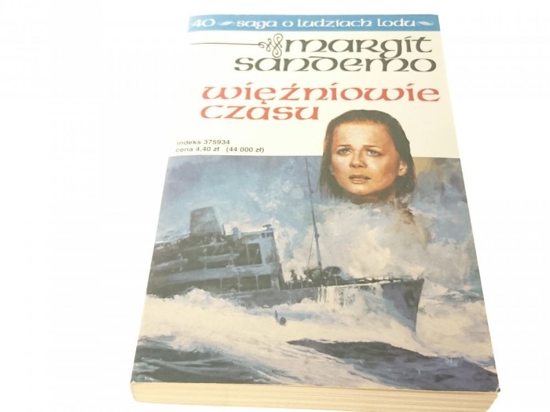 SAGA O LUDZIACH LODU TOM 40 WIĘŹNIOWIE CZASU