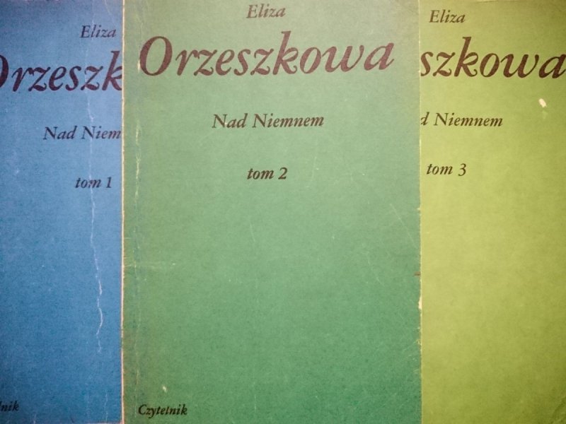 NAD NIEMNEM TOMY OD 1 DO 3 - Orzeszkowa 1988