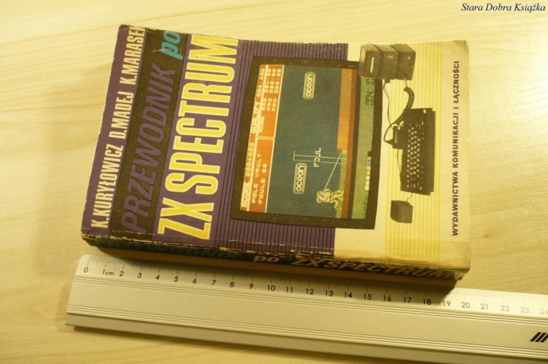 PRZEWODNIK PO ZX SPECTRUM - Kuryłowicz (1986)