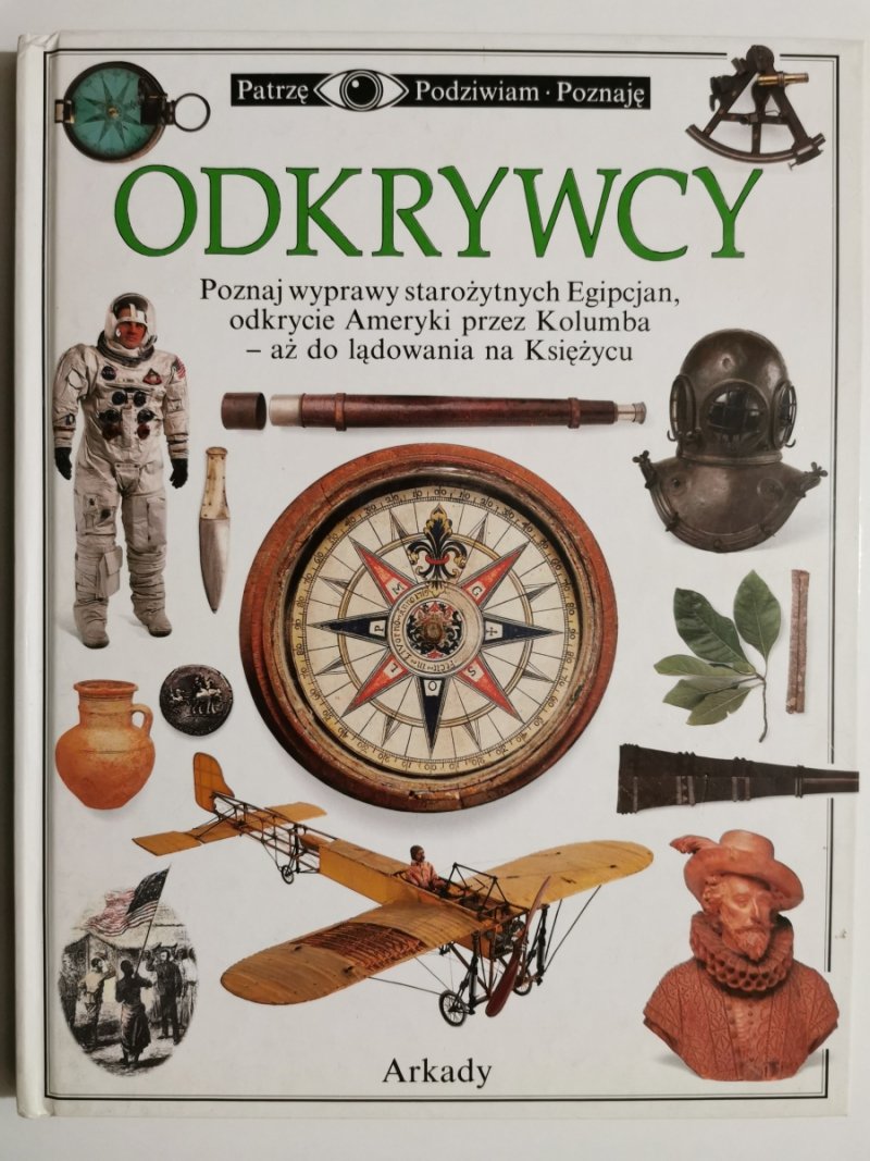 ODKRYWCY. PATRZĘ PODZIWIAM POZNAJĘ