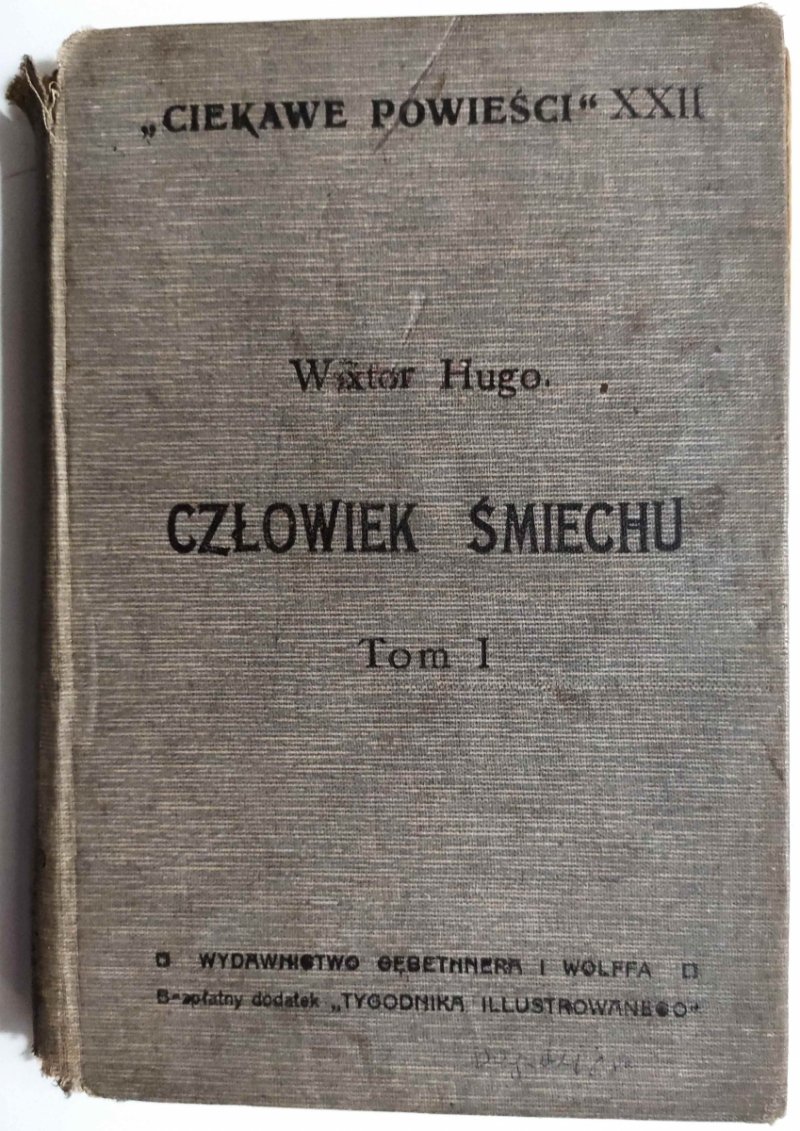 CZŁOWIEK ŚMIECHU TOM I 1911 - Wiktor Hugo