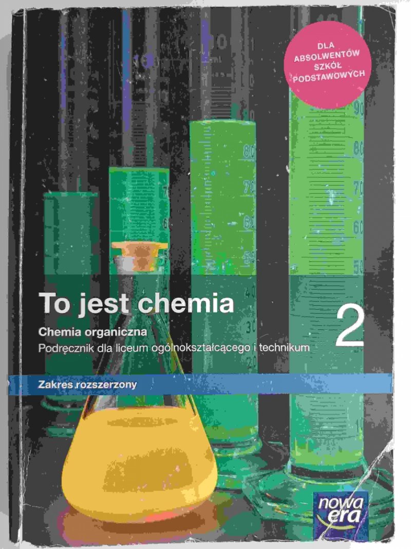 TO JEST CHEMIA 2 CHEMIA ORGANICZNA PODRĘCZNIK ZR - Maria Litwin