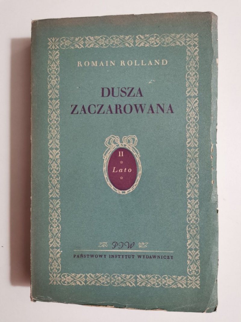 DUSZA ZACZAROWANA TOM II LATO - Romain Rolland 1951