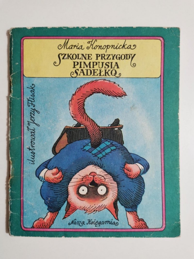 SZKOLNE PRZYGODY PIMPUSIA SADEŁKO - Maria Konopnicka 1983