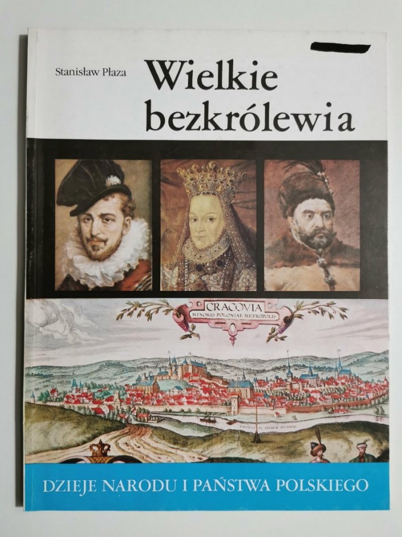 DNIPP: WIELKIE BEZKRÓLEWIA - Stanisław Płaza 