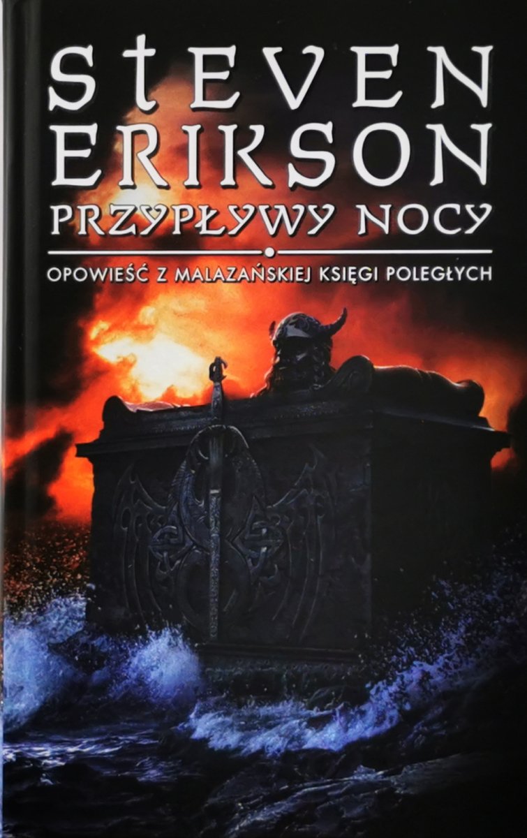 PRZYPŁYWY NOCY - Steven Erikson