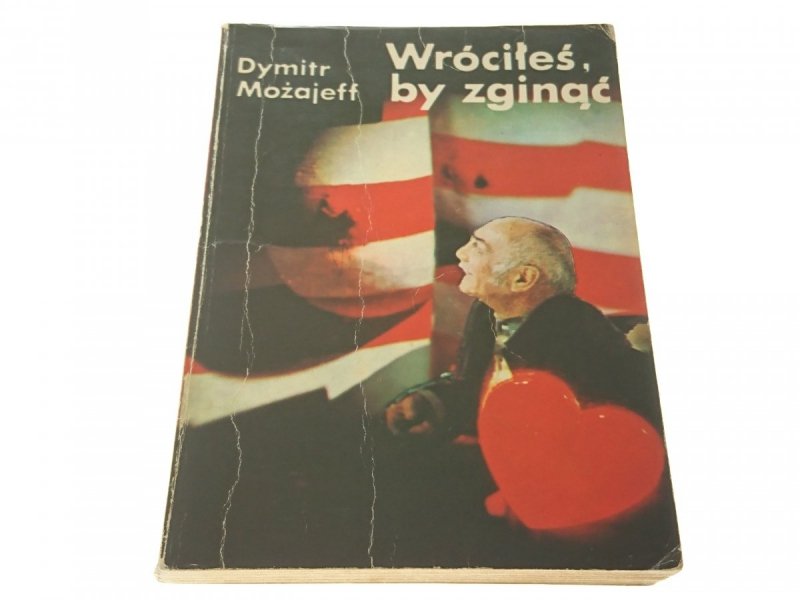 WRÓCIŁEŚ BY ZGINĄĆ - Dymitr Możajeff (1977)