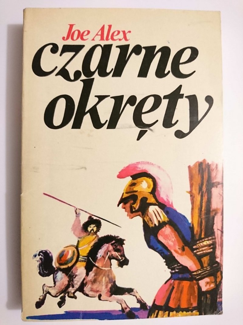 CZARNE OKRĘTY TOM 3 KRAINA UMARŁYCH LIŚCI - Joe Alex 1978