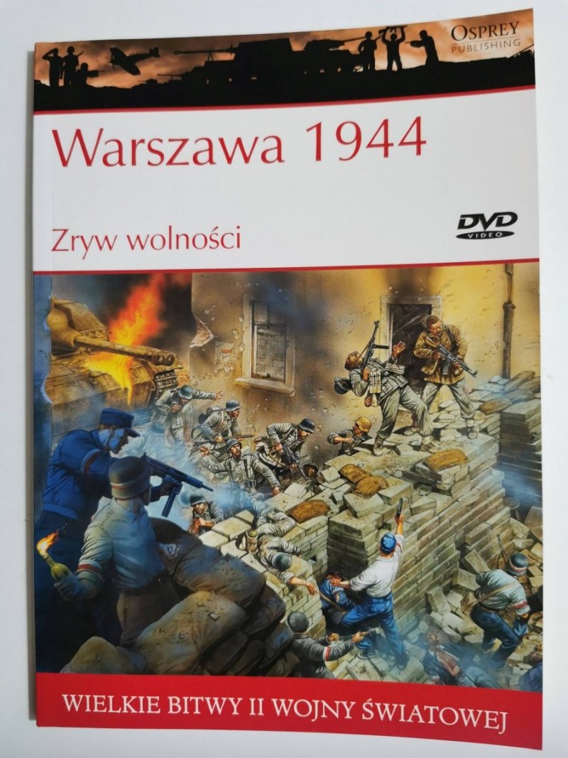 WARSZAWA 1944 ZRYW WOLNOŚCI 