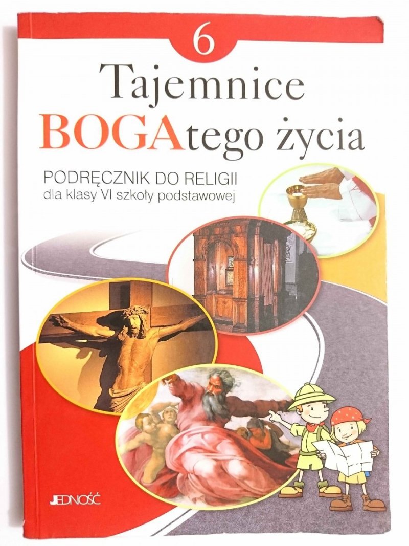 TAJEMNICE BOGATEGO ŻYCIA. PODRĘCZNIK KLASA VI - ks. dr Krzysztof Mielnicki 2017