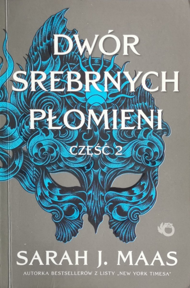 DWÓR SREBRNYCH PŁOMIENI CZĘŚĆ 2 - Sarah J. Mass