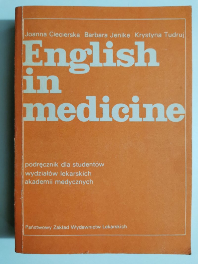 ENGLISH IN MEDICINE - Joanna Ciecierska