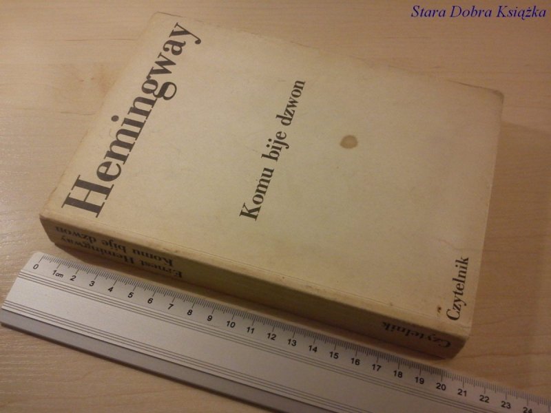 KOMU BIJE DZWON - Hemingway