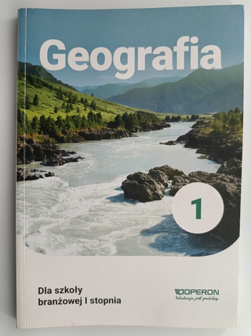 GEOGRAFIA. DLA SZKOŁY BRANŻOWEJ I STOPNIA. KLASA 1 - Sławomir Kurek