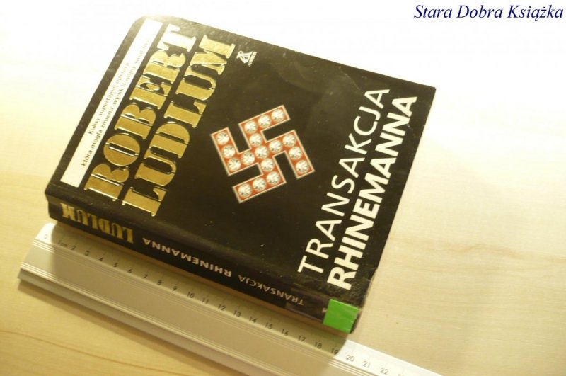 TRANSAKCJA RHINEMANNA - Robert Ludlum 2003