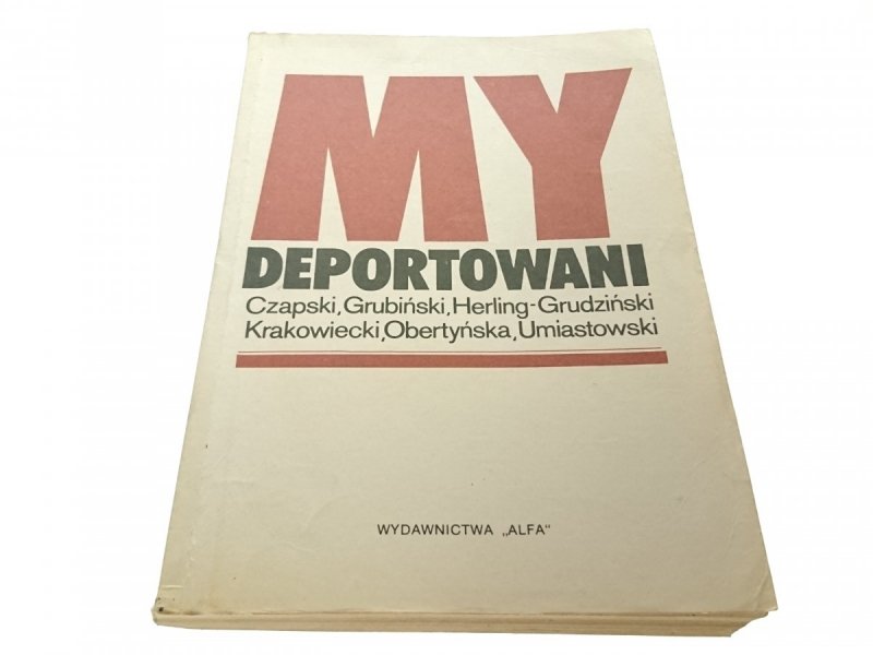 MY DEPORTOWANI - Bogdan Klukowski 1989