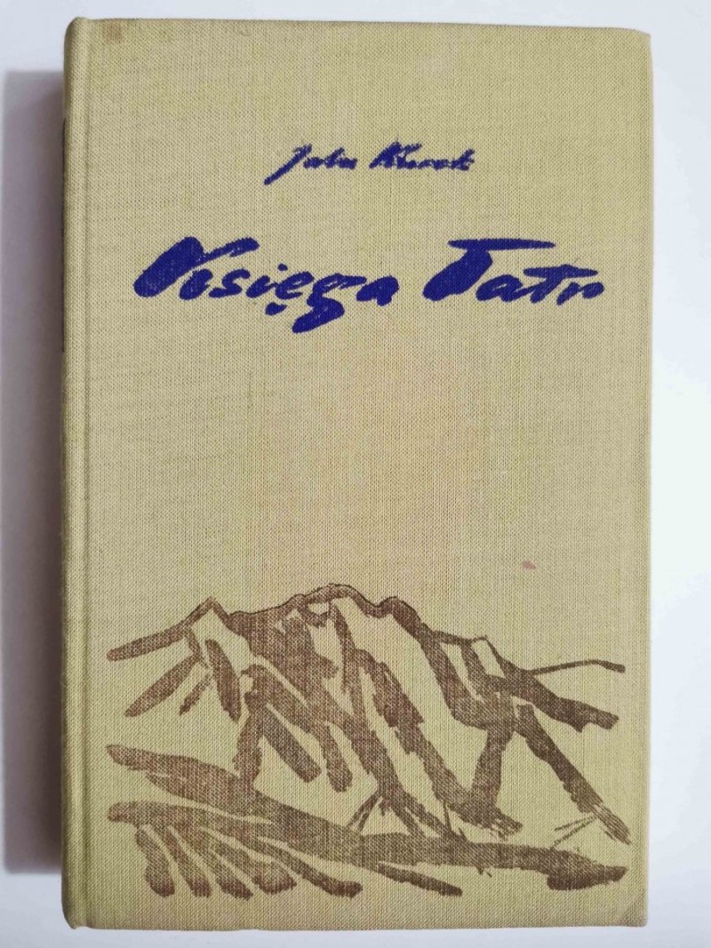 KSIĘGA TATR - Jalu Kurek 1972