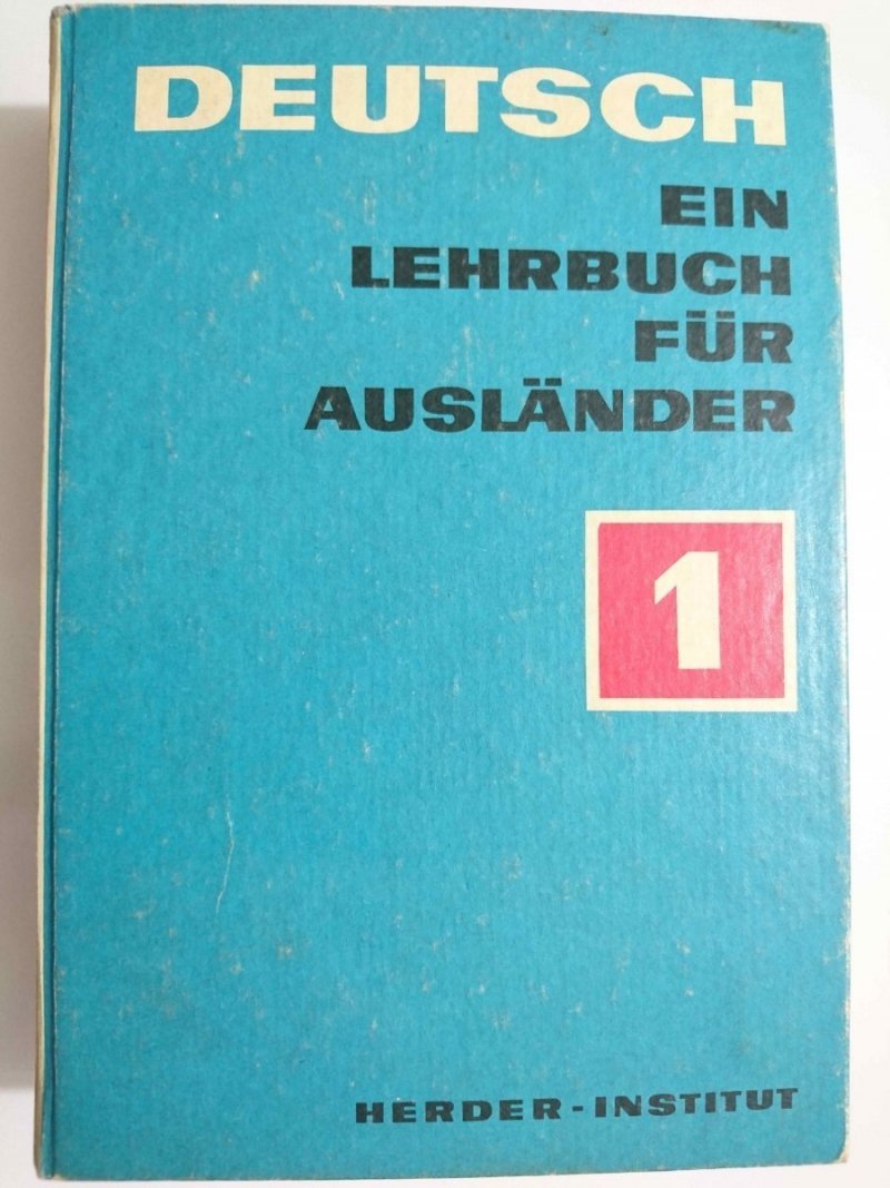 DETUSCH EIN LEHRBUCH FUR AUSLANDER TEIL 1 1977