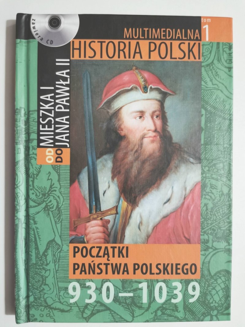 MULTIMEDIALNA HISTORIA POLSKI TOM 1 - Marek Borucki