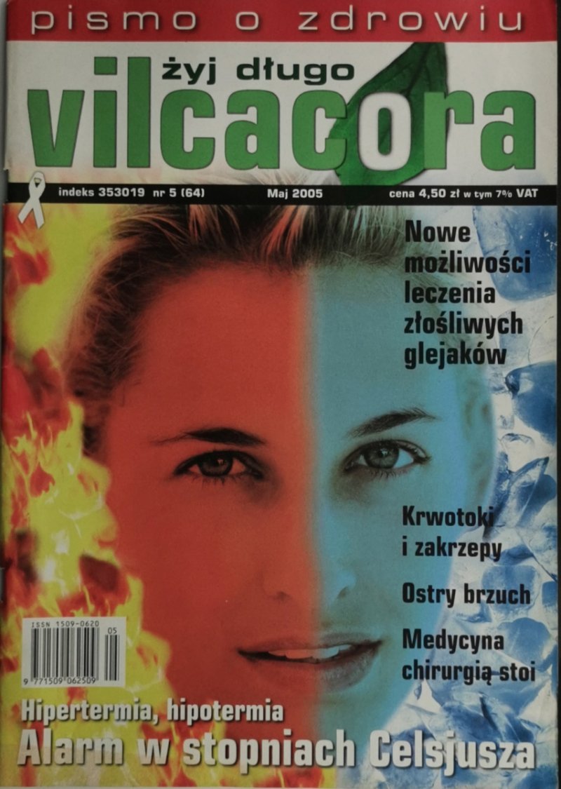 ŻYJ DŁUGO VILCACORA NR 5 (64) MAJ 2005
