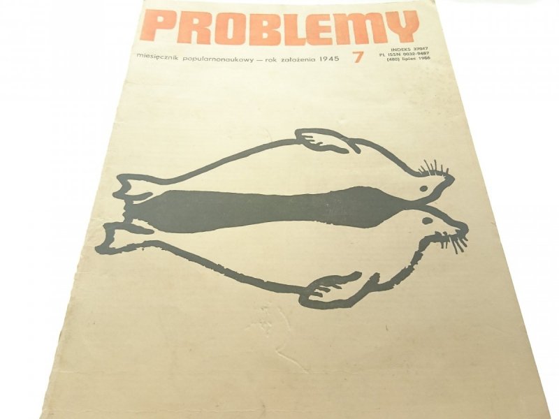 PROBLEMY. NAUKOWY MIESIĘCZNIK POPULARNY NR 7 1986