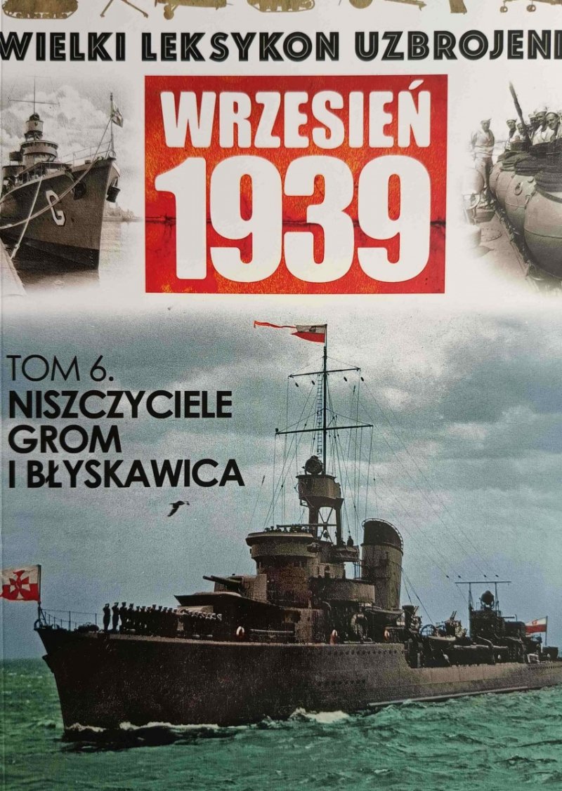 W. L. U TOM 6 – NISZCZYCIELE GROM I BŁYSKAWICA - Tadeusz Kondracki