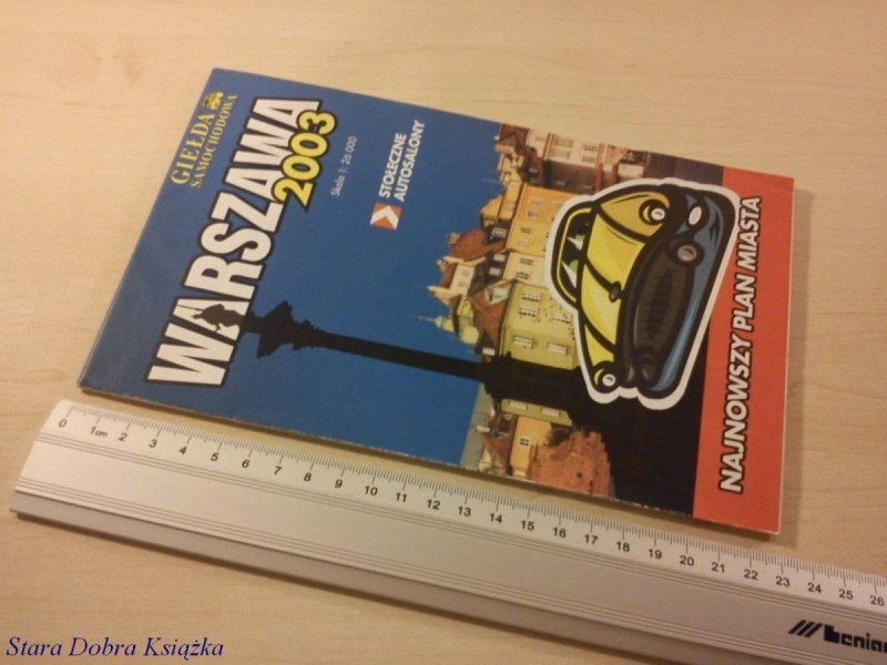  WARSZAWA 2003 PLAN MIASTA 1 : 26 000