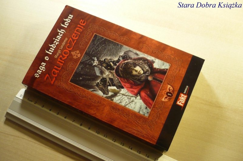 SAGA O LUDZIACH LODU 1 ZAUROCZENIE - Sandemo 2007