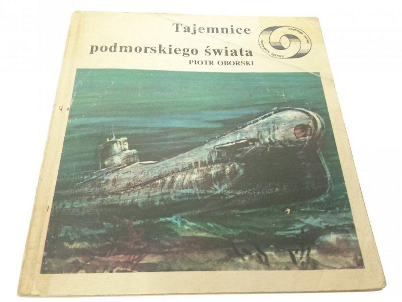TAJEMNICE PODMORSKIEGO ŚWIATA - Oborski 1976