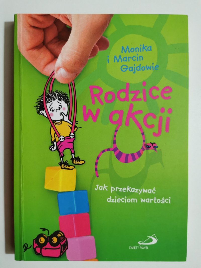 RODZICE W AKCJI - Monika i Marcin Gajdowie