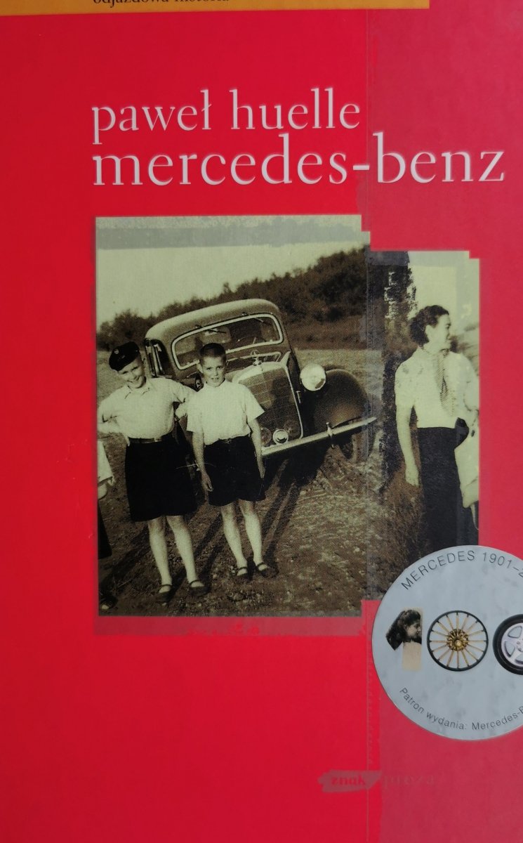MERCEDES-BENZ - Paweł Huelle