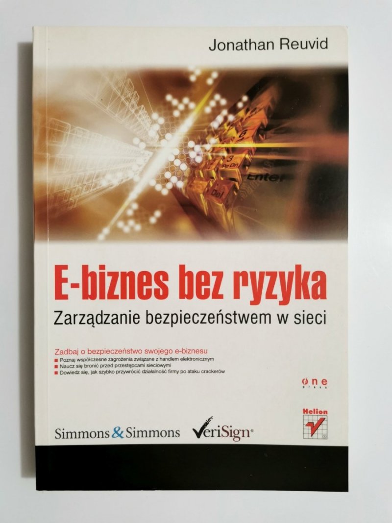 E-BIZNES BEZ RYZYKA. ZARZĄDZANIE BEZPIECZEŃSTWEM W SIECI 2007