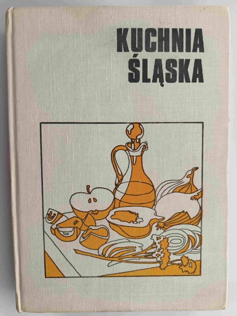 KUCHNIA ŚLĄSKA - Emilia Kołder