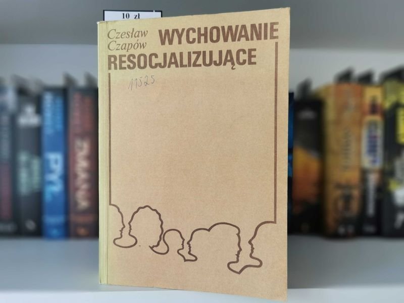 Wychowanie resocjalizujące - Czesław Czapów