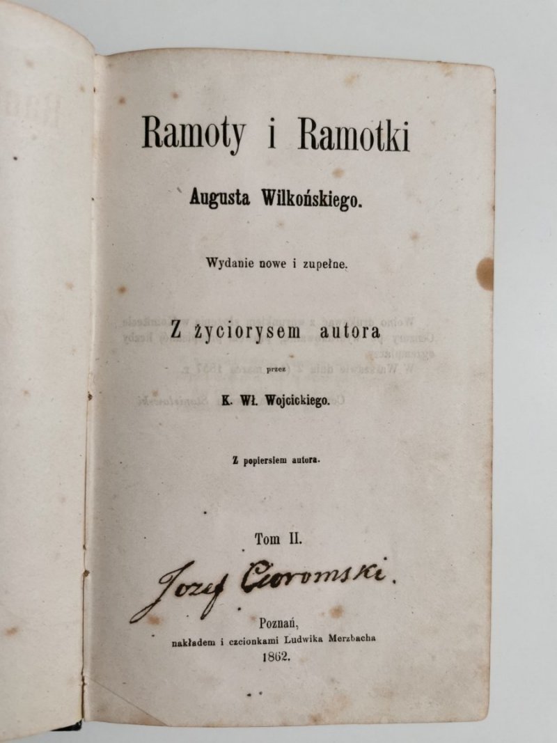 RAMOTY I RAMOTKI AUGUSTA WILKOŃSKIEGO TOM II 1862