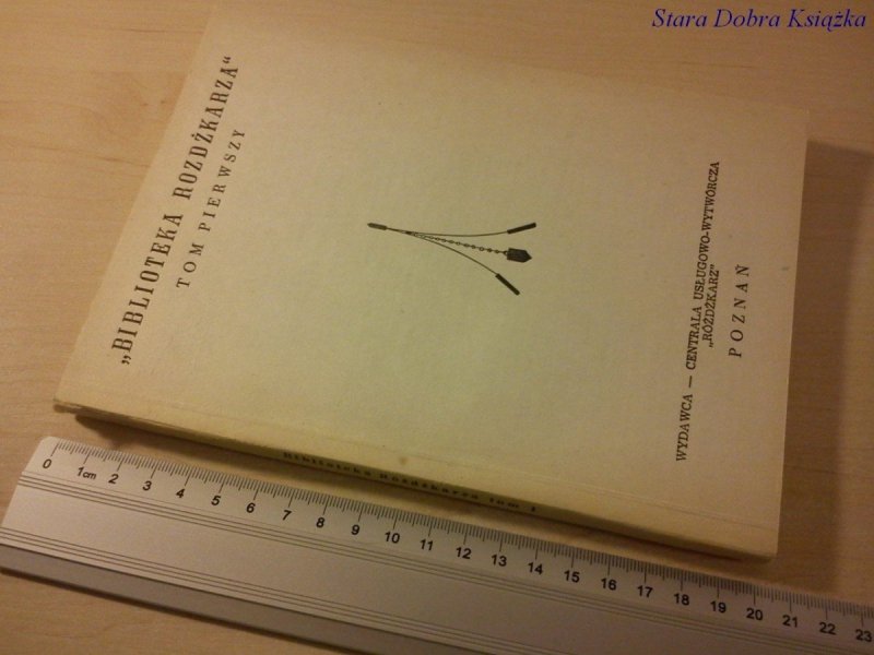 BIBLIOTEKA RÓŻDŻKARZA TOM PIERWSZY