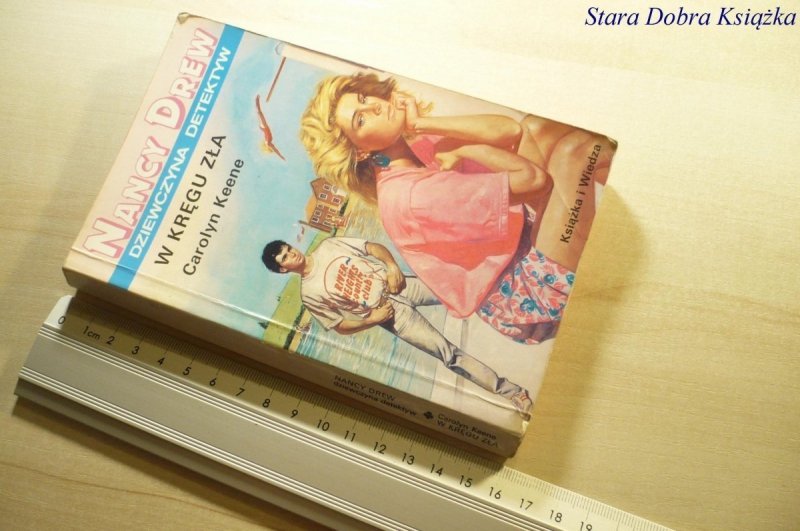 NANCY DREW. DZIEWCZYNA DETEKTYW. W KRĘGU ZŁA Keene