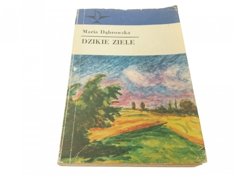 DZIKIE ZIELE - Maria Dąbrowska (1982)