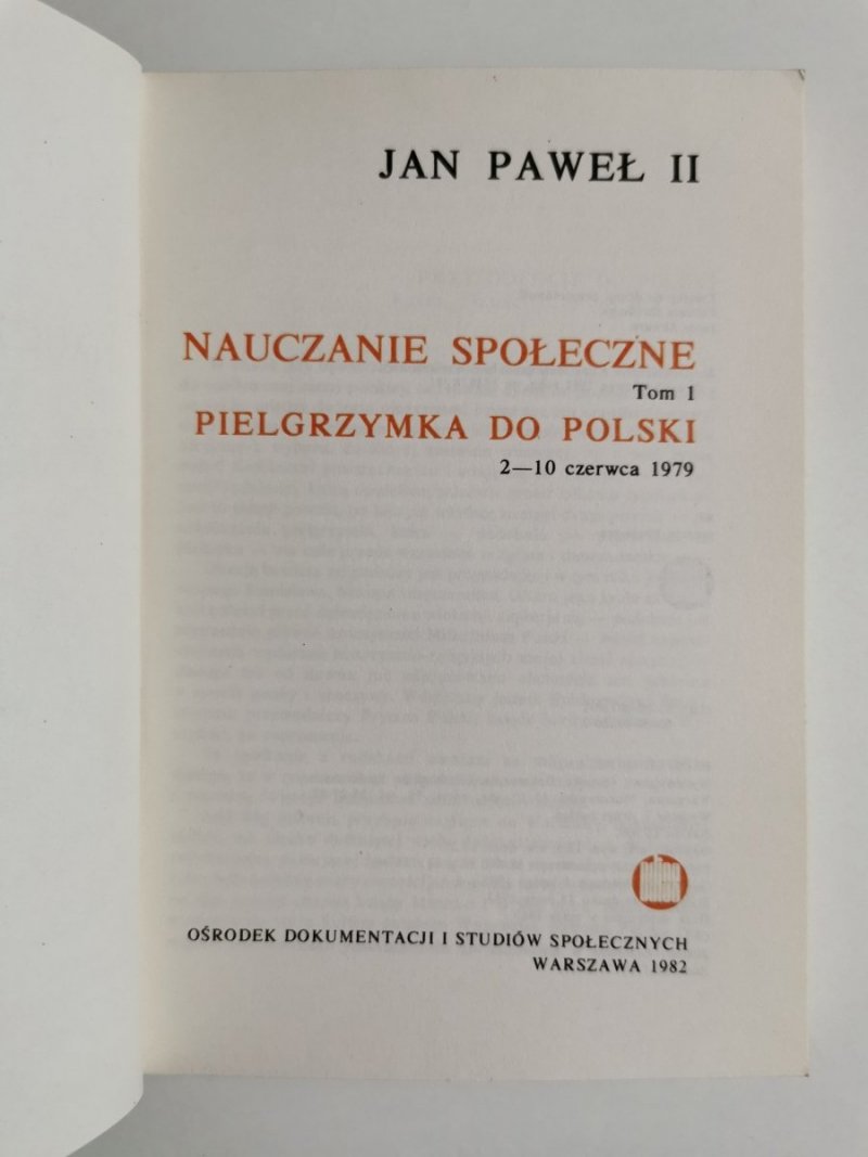 JAN PAWEŁ II NAUCZANIE SPOŁECZNE TOM I PIELRZYMKA DO POLSKI 