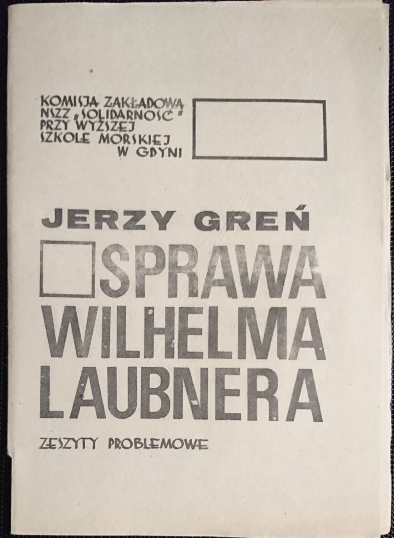 SPRAWA WILHELMA LAUBNERA. ZESZYTY PROBLEMOWE