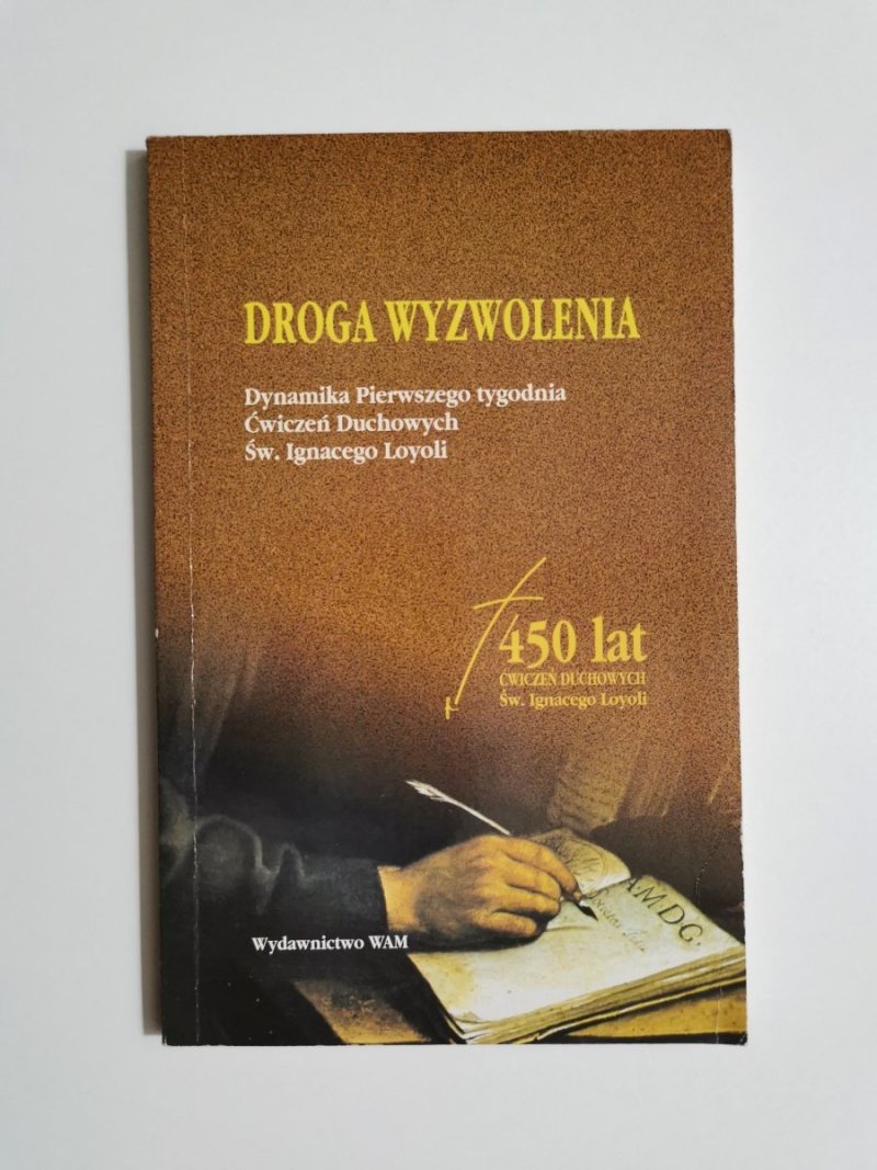 DROGA WYZWOLENIA - red. Józef Augustyn SJ 