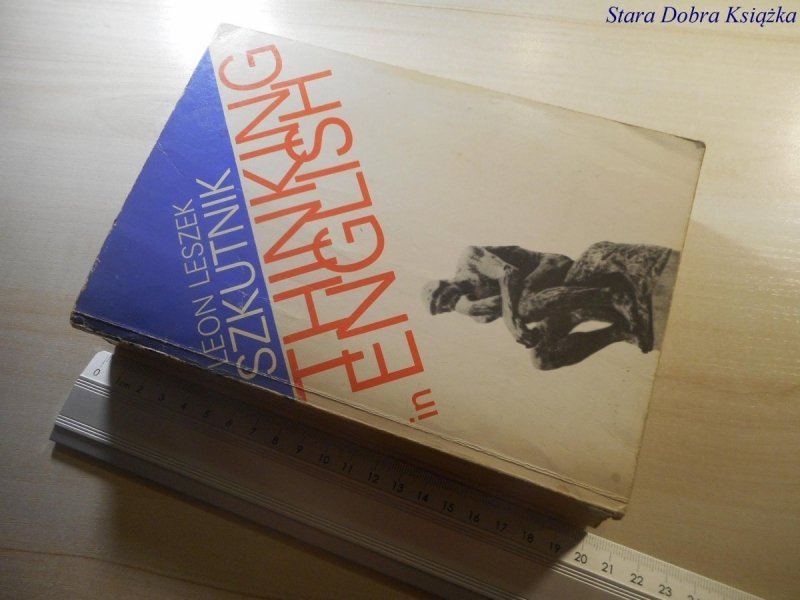 THINKING IN ENGLISH - Leon Leszek Szkutnik 1981