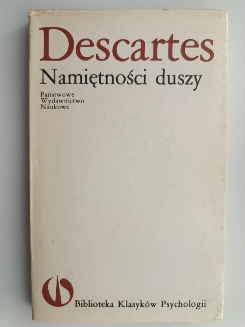 NAMIĘTNOŚCI DUSZY - Rene Descartes
