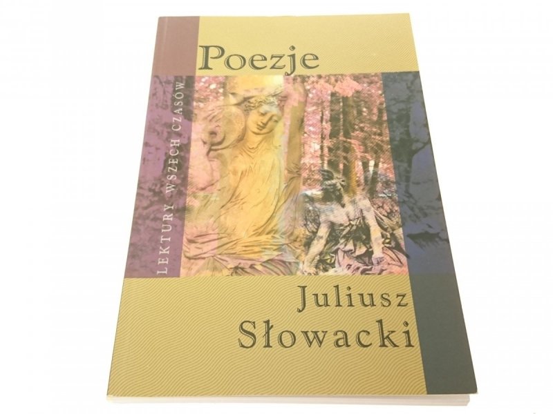 POEZJE - Juliusz Słowacki 2005