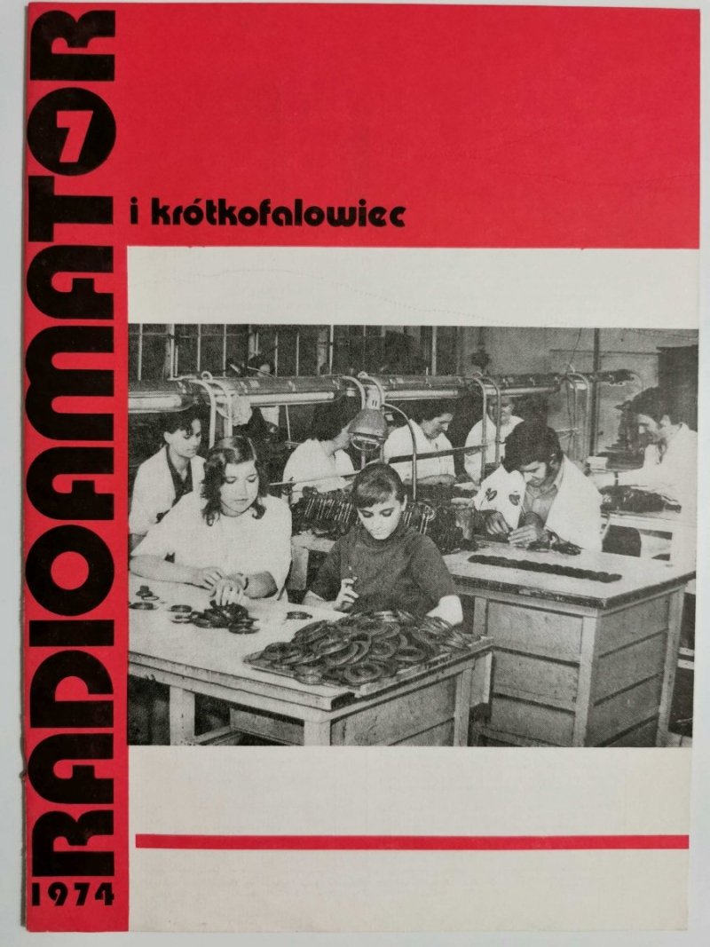Radioamator i krótkofalowiec 7/1974