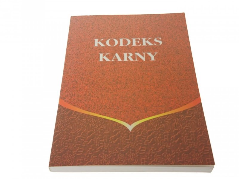 KODEKS KARNY - Piotr Marecki 2009