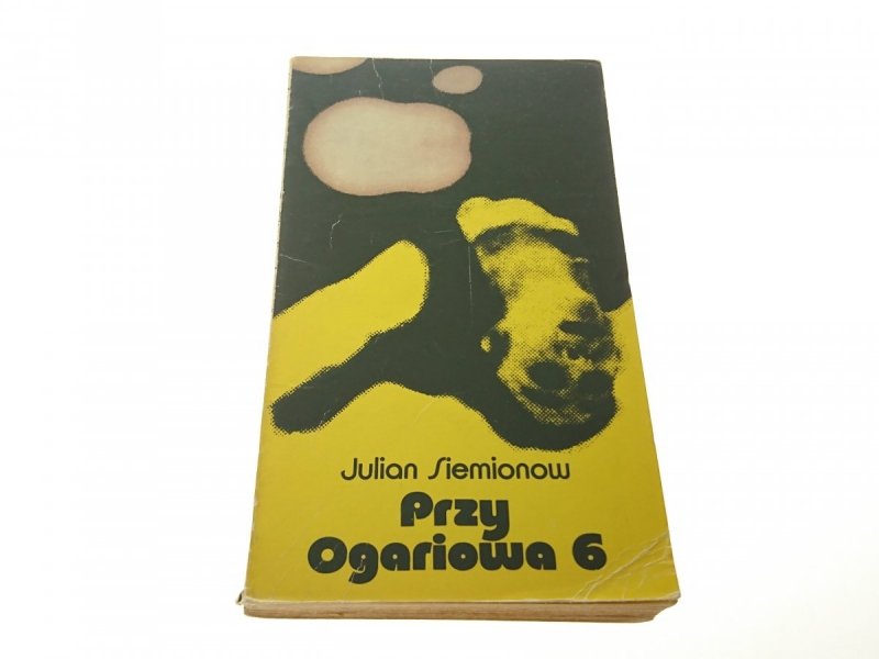 PRZY OGARIOWA 6 - Julian Siemionow