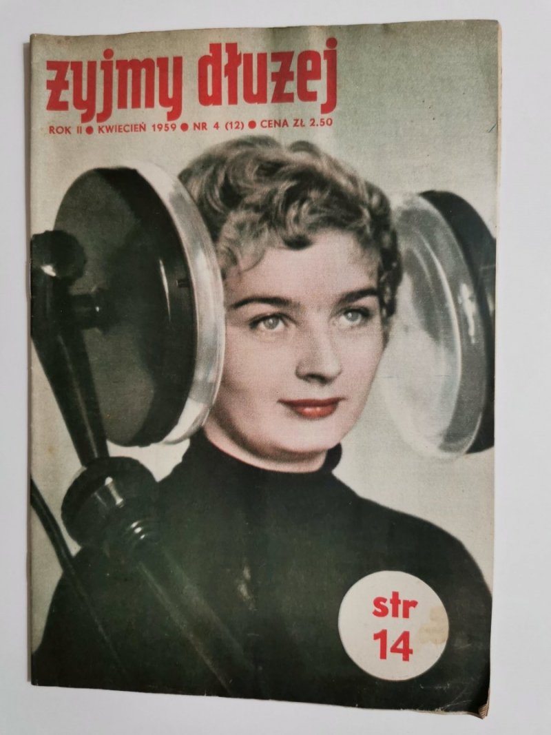 ŻYJMY DŁUŻEJ ROK II KWIECIEŃ 1959 NR 4 (12)