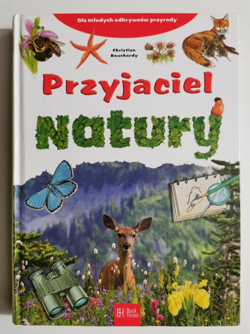 PRZYJACIEL NATURY - Christian Bouchardy 